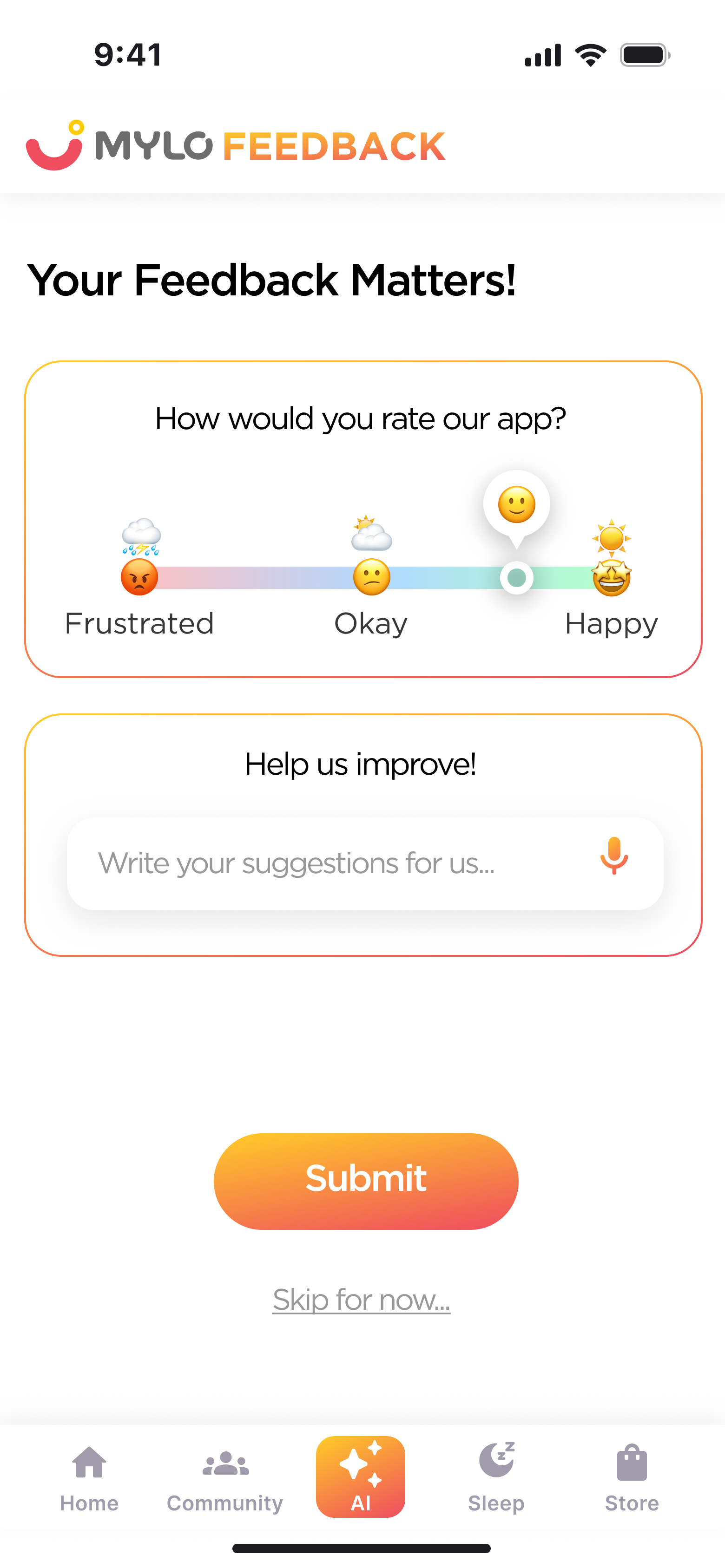 Feedback screen with an emoji rating slider from Frustrated to Happy and a suggestions field.
